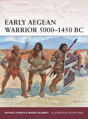 Cover of the book Early Aegean Warrior 5000–1450 BC by Sudipta Bardhan-Quallen