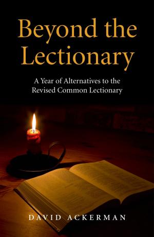 Cover of the book Beyond the Lectionary by Gaile Walker
