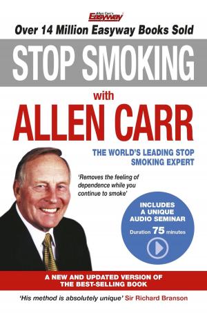 Cover of the book Stop Smoking with Allen Carr by John Marlowe