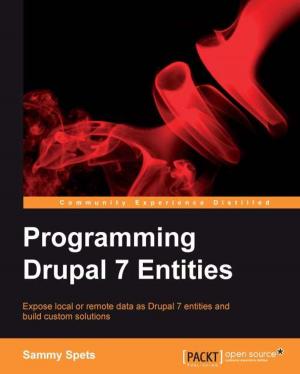 Cover of the book Programming Drupal 7 Entities by Pradeeka Seneviratne