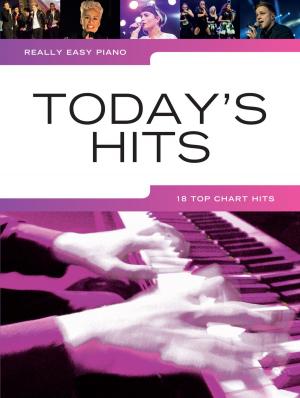 Cover of the book Really Easy Piano: Today's Hits by Michael Morenga