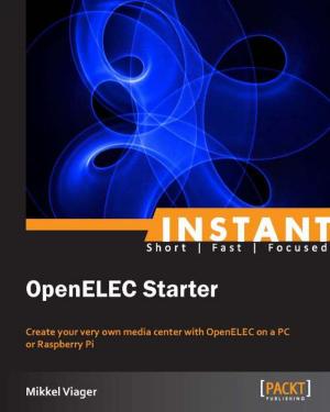 Cover of the book Instant OpenELEC Starter by Erik Azar, Mario Eguiluz Alebicto