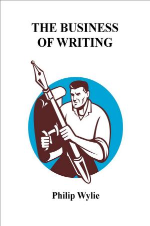 Cover of the book The Business of Writing by Jack Goldstein