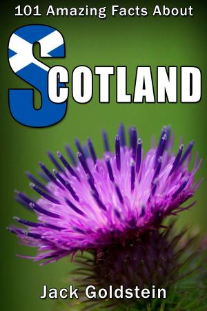 Cover of the book 101 Amazing Facts about Scotland by Anonymous