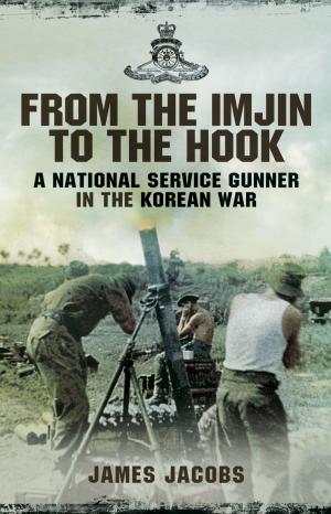 Cover of the book From the Imjin to the Hook by Charles  Heyman