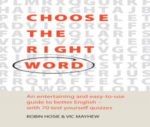 Cover of the book Choose The Right Word by Jordan Erica Webber, Daniel Griliopoulos