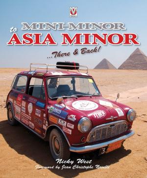 Cover of the book Mini Minor to Asia Minor by Mike estall