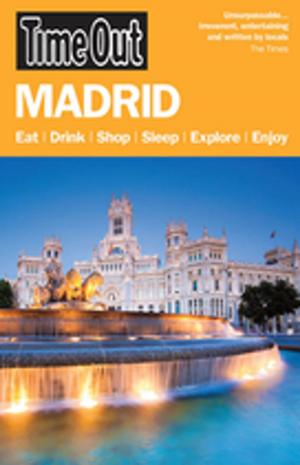 Cover of the book Time Out Madrid by Mark Hill