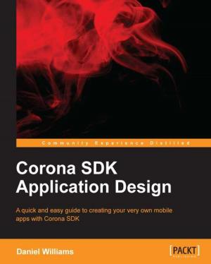 Cover of the book Corona SDK Application Design by Tracy Smith