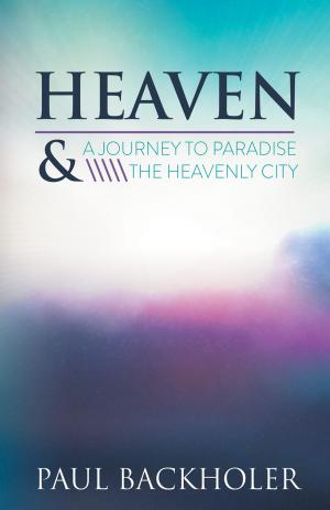 Cover of Heaven - A Journey to Paradise and the Heavenly City