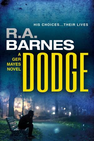 Cover of the book Dodge by R.A. Barnes