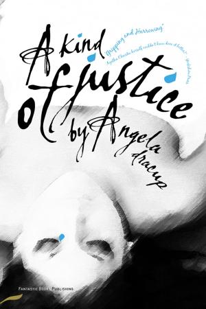 Cover of the book A Kind of Justice by Fantastic Books Publishing