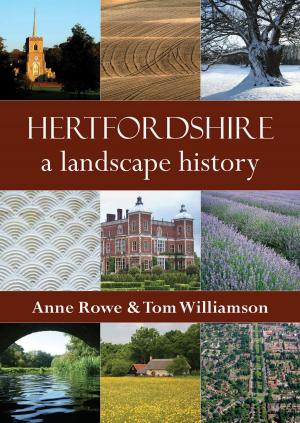 Cover of the book Hertfordshire by Toby Pillatt, Gerry Barnes, Tom Williamson