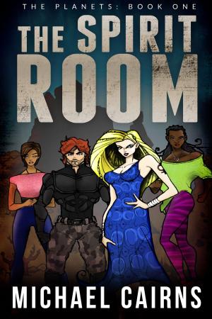 bigCover of the book The Spirit Room (The Planets, Book One) by 