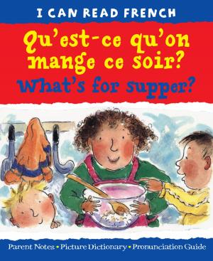 Book cover of Qu'est-ce qu'on mange ce soir? (What's for supper)