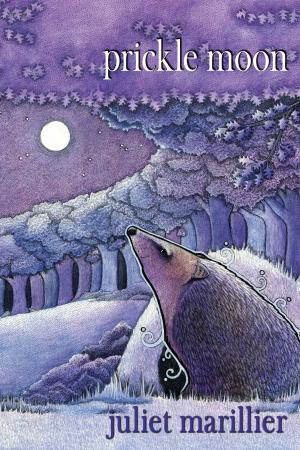 Cover of the book Prickle Moon by Angela Slatter