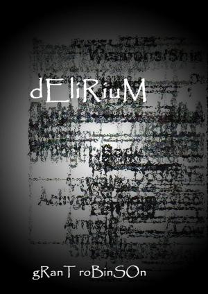 Cover of the book Delirium by Ruty Aisling