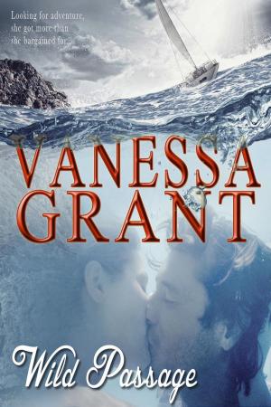 Cover of the book Wild Passage by Vanessa Grant