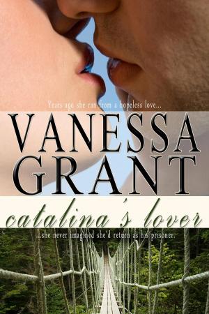 Cover of the book Catalina's Lover by Vanessa Grant