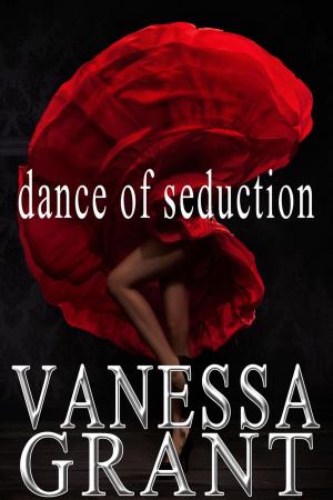 Cover of the book Dance of Seduction by Vanessa Grant