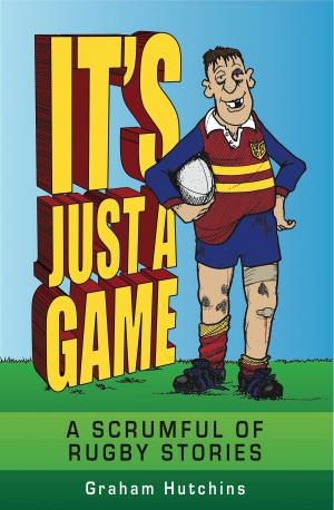 Cover of the book It's Just A Game by Farida Sultana with Shila Nair
