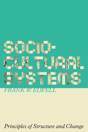 Cover of the book Sociocultural Systems by Arthur Bear Chief, Frits Pannekoek, Judy Bedford