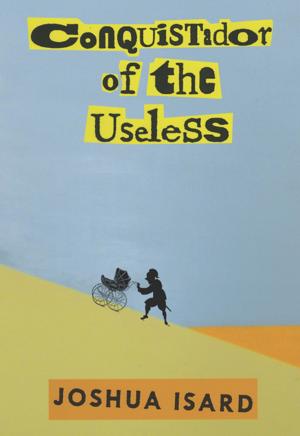Book cover of Conquistador of the Useless