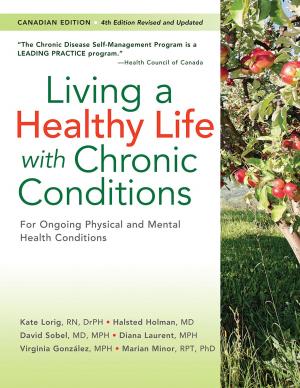 Book cover of Living a Healthy Life with Chronic Conditions