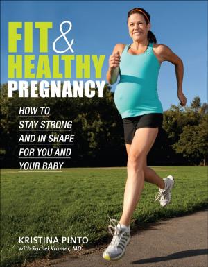 Cover of the book Fit & Healthy Pregnancy by Matt Fitzgerald
