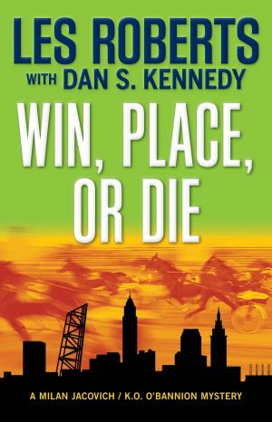 Cover of the book Win, Place, or Die by Robert L. Fish