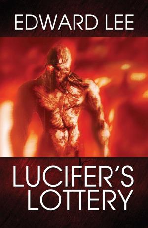 Cover of the book Lucifer's Lottery by Edward Lee