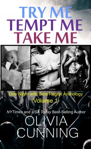 Cover of the book Try Me, Tempt Me, Take Me by Ali Piedmont, Natasha Tanner