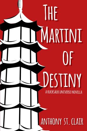 Cover of the book The Martini of Destiny by Sandra Ulbrich Almazan
