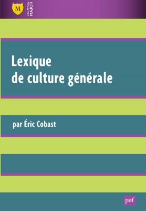 Cover of the book Lexique de culture générale by Vincent Estellon