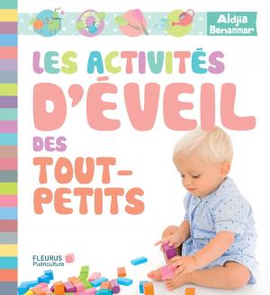 Cover of the book Les activités d'éveil des tout-petits by Aurélie Puech, Véronique Méry