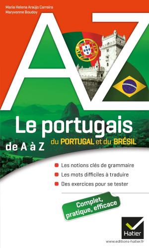 Cover of the book Le portugais du Portugal et du Brésil de A à Z by Bernard Demeillers