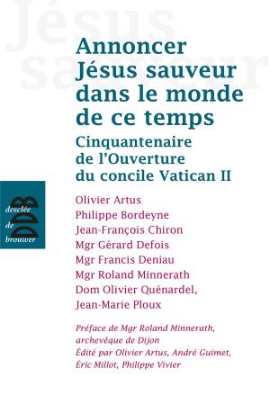 Cover of the book Annoncer Jésus Sauveur dans le monde de ce temps by Michel Feuillet