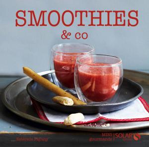 Cover of the book Smoothies & Co by Jean-Christophe SALADIN