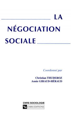 Cover of the book La négociation sociale by Tourya Guaaybess