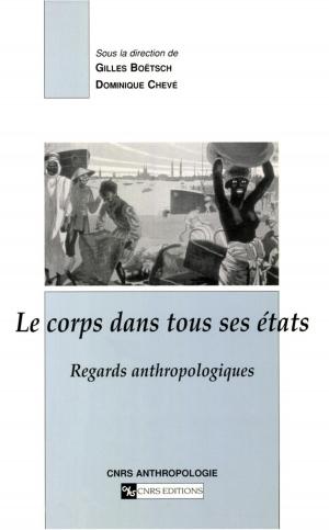 Cover of the book Le corps dans tous ses états by Tourya Guaaybess