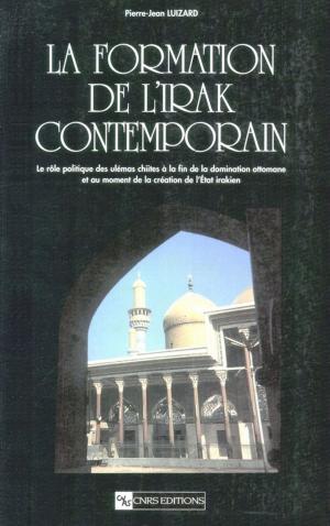 Cover of the book La formation de l'Irak contemporain by Dominique Ottavi