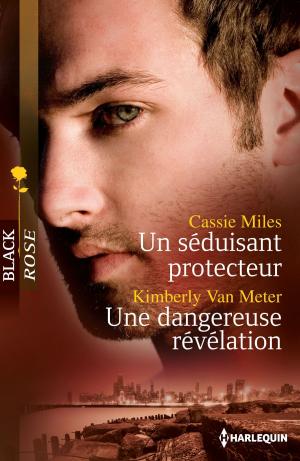 Cover of the book Un séduisant protecteur - Une dangereuse révélation by Silver James