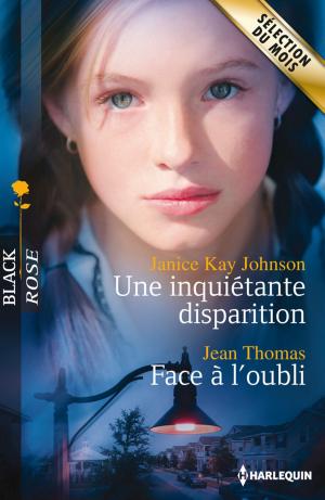 Cover of the book Une inquiétante disparition - Face à l'oubli by Emily French