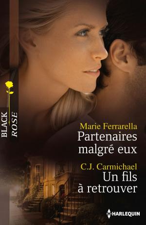 Cover of the book Partenaires malgré eux - Un fils à retrouver by Joanna Wayne, Rita Herron, Mallory Kane