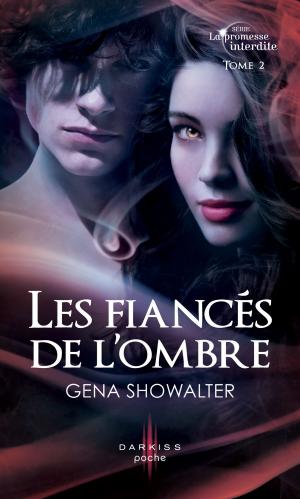 Cover of the book Les fiancés de l'ombre by L.E. Wilson