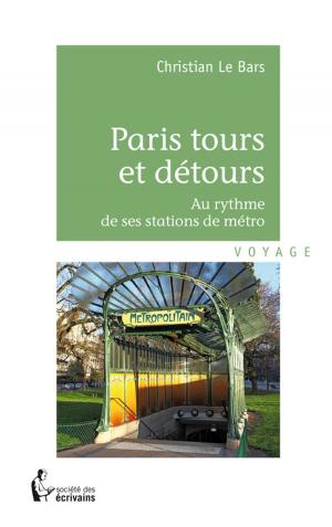 Cover of the book Paris tours et détours by Dimiane Cyriémie