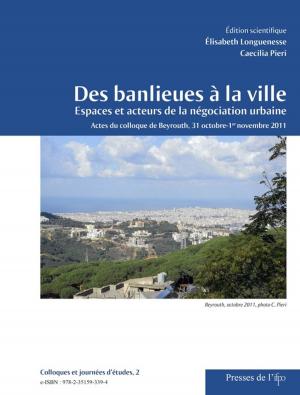 Cover of the book Des banlieues à la ville by Amjad Trabulsi