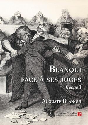 Cover of the book Blanqui face à ses juges by Charles Nodier