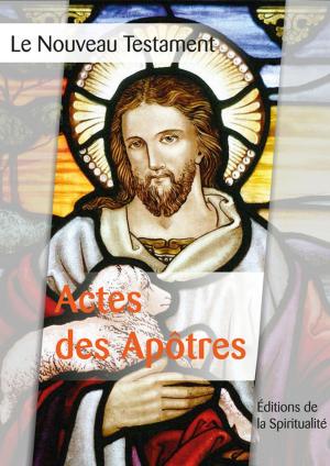 Cover of the book Actes de Apôtres by Claude-Étienne  Savary