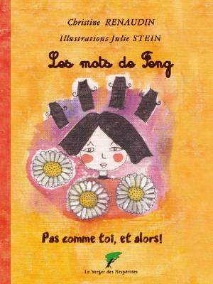 Cover of the book Les mots de Feng by Caroline Tosi, Véronique Lagny Delatour